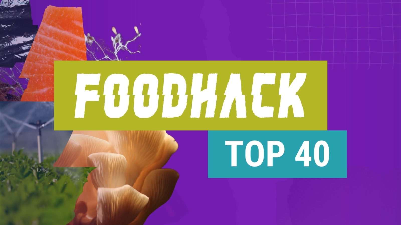 FoodHack announces top 40 selected startups at upcoming Demo Day